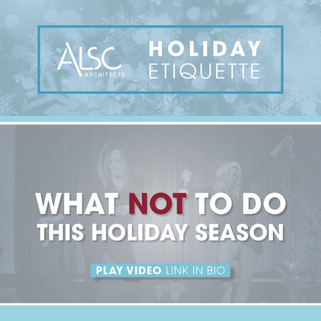 Holiday Etiquette Tips From ALSC